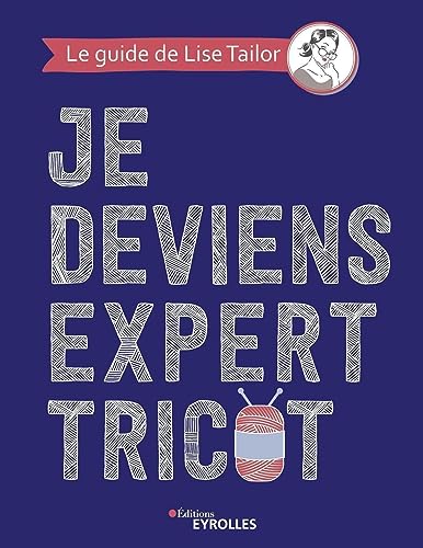 Je deviens expert tricot