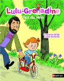 Lulu-Grenadine fait du vélo