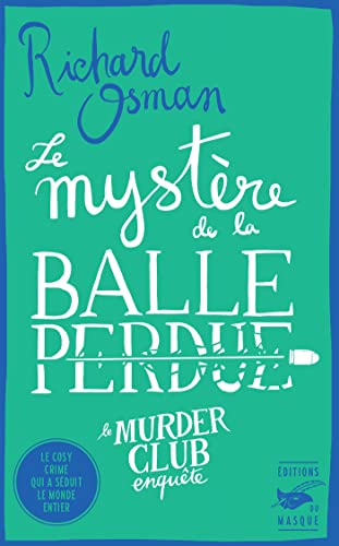 Mystère de la balle perdue (Le)